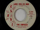 Sweet Soul 45 - Empires - Love You So Bad - Candi