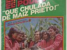 SEALED El Poder - Que Chulada De Maiz Prieto (LP, 1978) Latin Ranchero Bolero