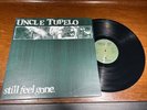 Uncle Tupelo – Still Feel Gone. - EX 2012 press