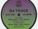 DJ TRACE - Miles High (reissue) - Vinyl (12