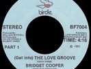 2 BRIDGET COOPER' S(GET INTO)THE LOVE GROOVE PT 1 & 2 45 BIRDIE BF7004 -45'S VG+