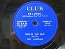 THE WILLOWS - 78rpm R&B - CLUB #1014 - THIS IS THE END /DON'T PULL, PUSH, SHOVE