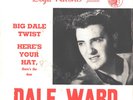 DALE WARD-TEEN PICTURE SLEEVE + 45--(BIG DALE TWIST)--PS--PIC--SLV