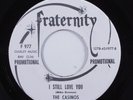 Northern Soul 45 CASINOS I Still Love You FRATERNITY VG++ promo HEAR m