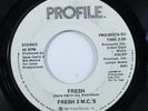 Rap Hip Hop 45 FRESH 3 M.C.'S Fresh PROFILE promo HEAR m