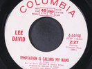 LEE DAVID: temptation is calling my name / cold wave coming on COLUMBIA 7