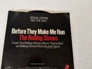 RARE 45 RPM RECORD: Before They Make Me Run, The Rolling Stones PROMO 1978 FB