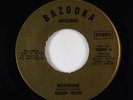Hard Rock Psych 45 - Scrap Iron - Roxanne - Bazooka