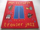 MR. SCRUFF   TROUSER JAZZ ** 2002 UK NINJA TUNE 3 x LP SET.