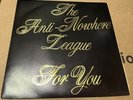 The Anti Nowhere League For You 7” 1982 Vinyl Press WXYZ Records