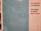 DREAM SYNDICATE THE DAYS OF WINE AND ROSES vinyl Nice