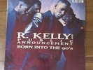 R. Kelly And Public Announcement / Born Into The 90's 1991 EU LP Jive HIP 123