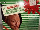 Burl Ives Have a Holly Jolly Christmas Vinyl LP DL74688  Silver Bells