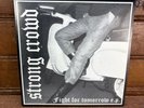 Strong Crowd We Got Power Japan Oi iSD 7” Vinyl Bull The Buffalo  Sledgehammer