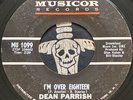 Northern Soul - Dean Parrish - I’m Over Eighteen - 7” 45 record