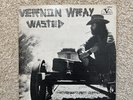 Vernon Wray Wasted Vinyl LP Original 1972 Vermillion V1972W Rare Country Rock