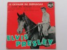 ELVIS PRESLEY  1956 FRENCH EP  LOVE ME TENDER   LE CAVALIER DU CREPUSCULE
