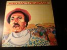 MERCHANT'S PILGRIMAGE LP RECORD