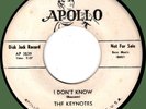 KEYNOTES I Don't Know / A Star 45rpm Apollo 1955 doo-wop rare WLP copy