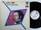 PETE YELLIN It's The Right Thing MAINSTREAM LP VG+ wlp gatefold o