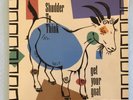 SHUDDER TO THINK - GET YOUR GOAT + INSERT - 1992 ORIGINAL - EXCELLENT