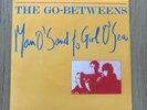 The Go-Betweens Man O’Sand To Girl O’Sea 7” Single PS Rough Trade RT144 EX/EX