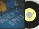 BUILT TO SPILL Don’t Try / The Source w/ RARE LIVE TRX LIMITED 7 INCH vinyl USA