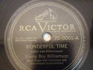 Sonny Boy Williamson RCA Victor 22-0001 Wonderful Time 1949 Blues 78 RPM Shellac