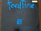 Feedtime same title  Aberrant Records LP orig.1980s press w/insert Radio Birdman