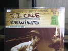 J.J. CALE REWIND VERIFIED FIRST EDITION 180 GRAM UNRELEASED RECORDINGS RARE LP