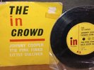 THE IN CROWD - PINK FINKS, JOHNNY COOPER SCARCE AUSTRALIA 7