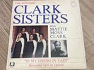 The Clark Sisters Is My Living In Vain Vinyl LP 1980 Gospel Rare Promo New Birth