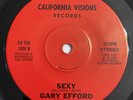 GARY EFFORD Entice Me / Sexy CALIFORNIA VISONS RARE MODERN SOUL BOOGIE NM
