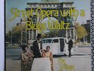 The Village Choir – Street Opera with a Blues Waltz sealed original LP