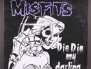 MISFITS: die die my darling PLAN 9 12