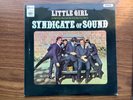 Syndicate of Sound Little Girl UK 1st issue Stateside LP for JOLESPSYCH
