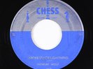 Blues 45 - Howlin' Wolf - Smokestack Lightning/You Can't Be Beat - Chess