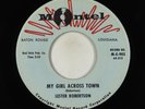 R&B Soul Rocker 45 - Lester Robertson - My Girl Across Town/My Heart - Montel