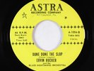 R&B Rocker 45 - Ervin Rucker/Mattie Jackson - Done Done The Slop - Astra VG+