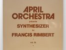 April Orchestra Vol. 36 Présente Synthesizer / Vinyl LP