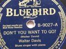 WALTER DAVIS Don't You Want to Go / Goodbye Bluebird B-9027 Blues 78 RPM E/EE-