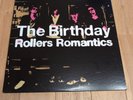 Birthday Rollers Romantics Records