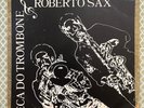ZECA DO TROMBONE & ROBERTO SAX BRAZIL JAZZ FUNK LP RARE HEAR