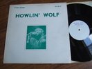 HOWLIN' WOLF - HOWLIN' WOLF - RARE 1 of 99 COPIES PYTHON PLP-KM 13 / 1969 EX/EX+