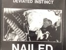 Deviated Instinct Nailed 12” Vinyl Original Prophecy Records With Insert