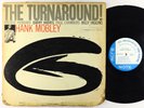 Hank Mobley - The Turnaround LP - Blue Note - BLP 4186 Mono RVG Ear NY USA