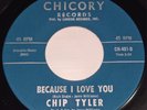 CHIP TYLER BECAUSE I LOVE YOU 7