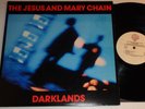 THE JESUS AND MARY CHAIN - Darklands - Warner Bros. 9-25656-1