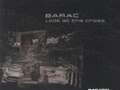 BARAC - Look At The Cross - Vinyl (180 gram vinyl 12