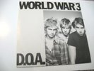 D.O.A./ World War 3 b/w Whatcha Gonna Do/ Sudden Death/ Canada/ Vancouver Punk